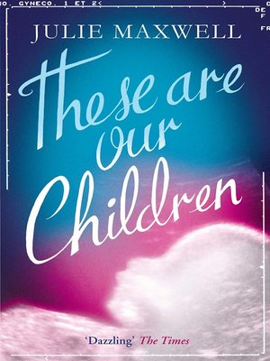 cover image of These Are Our Children